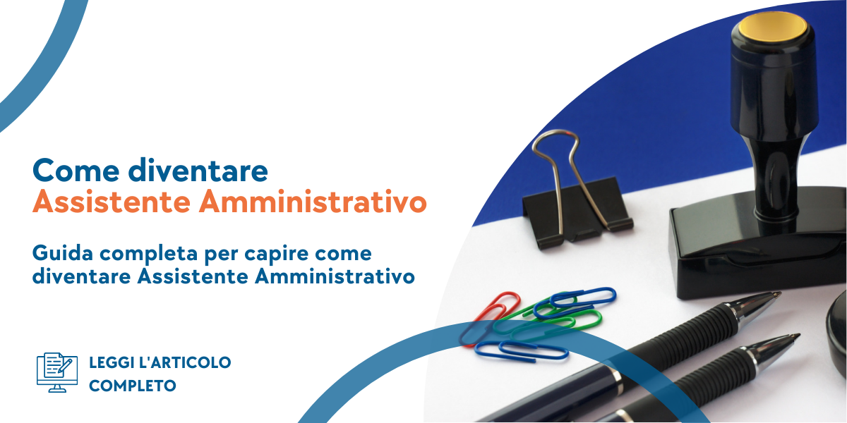 Assistente amministrativo mansioni