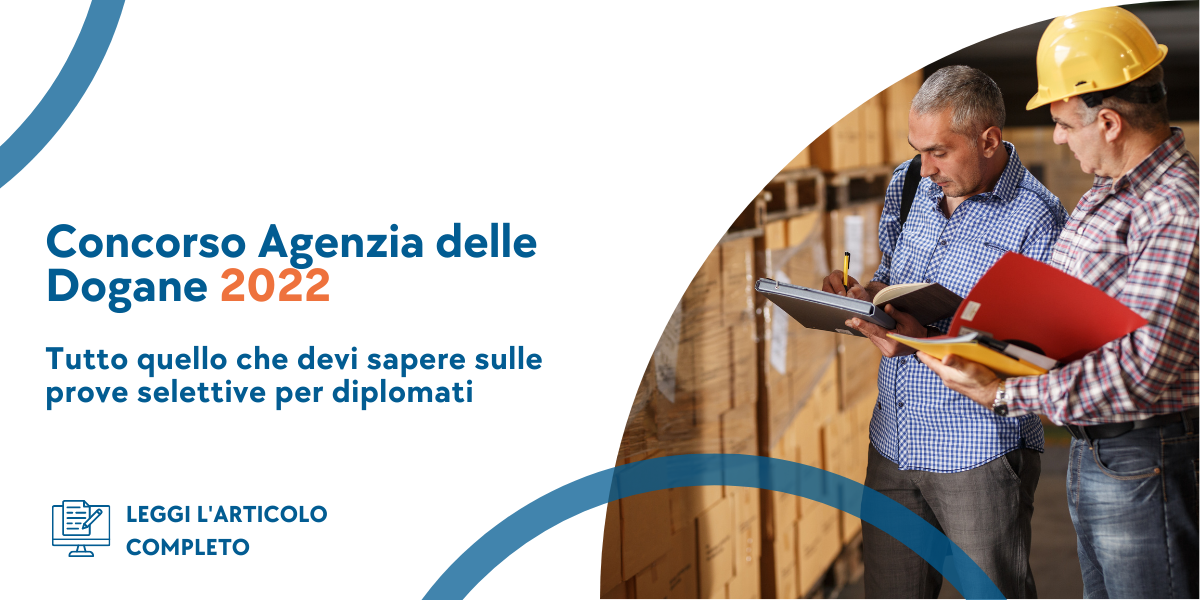 Concorso agenzia delle dogane 2022 per diplomati