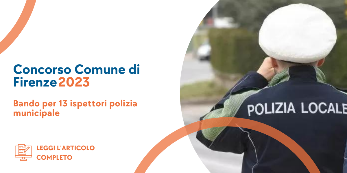 Concorso Ispettore Polizia Municipale Firenze