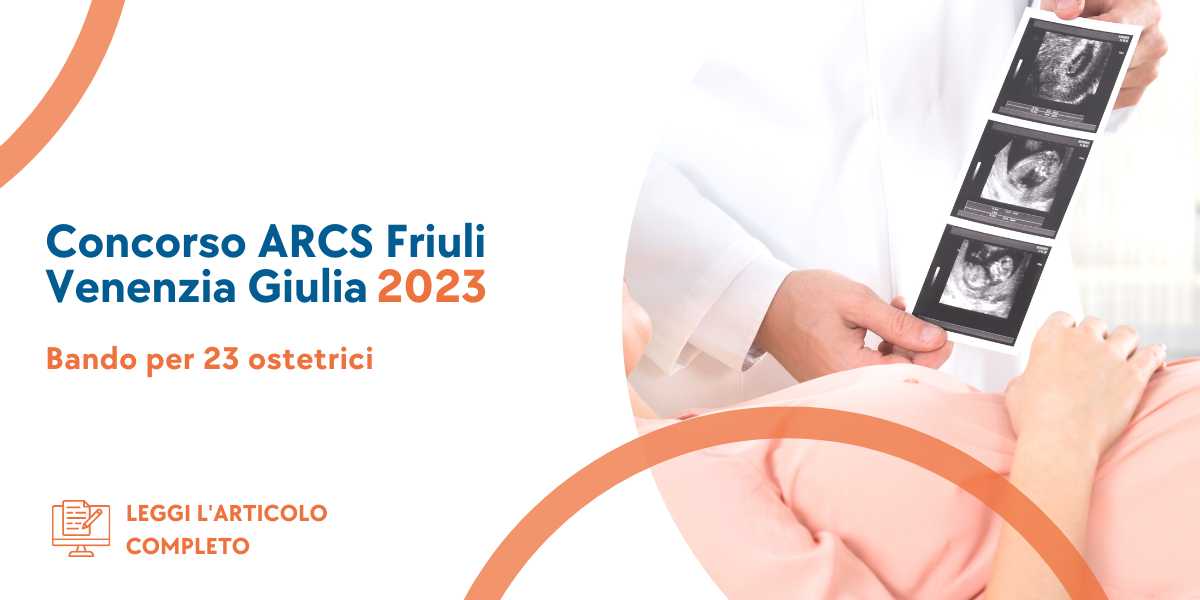 Concorso Ostetrici ARCS Friuli