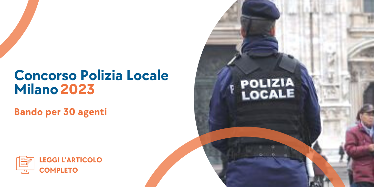 Concorso Polizia Locale Milano 2023