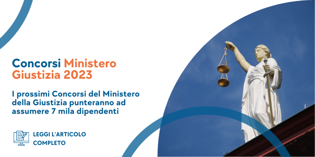 Concorsi Ministero Giustizia 2023 posti per diplomati e laureati