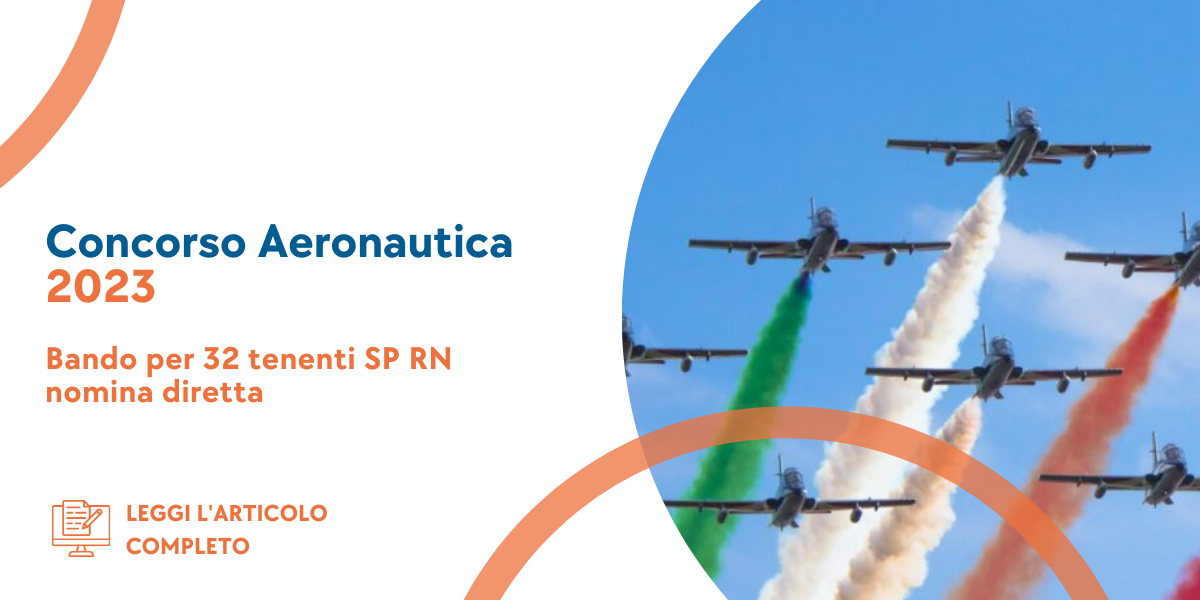 Concorso Tenenti SP RN Nomina Diretta Aeronautica 2023