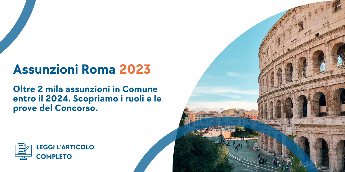 Featured image for “Assunzioni Comune di Roma 2023: più di 2000 posti”
