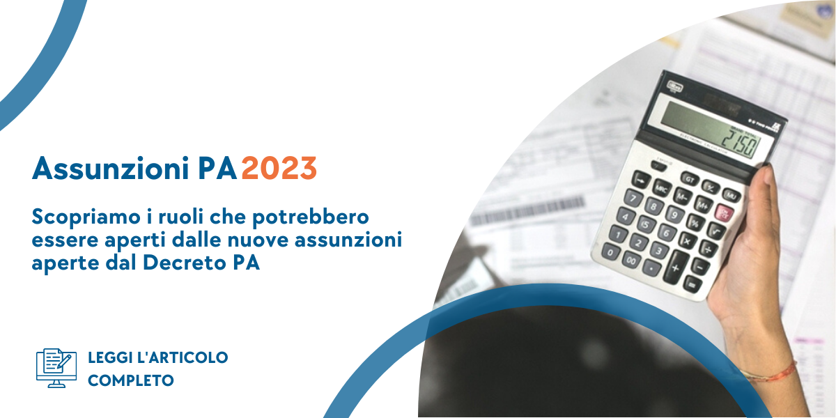 Featured image for “Assunzioni PA 2023: 3 mila nuovi posti”