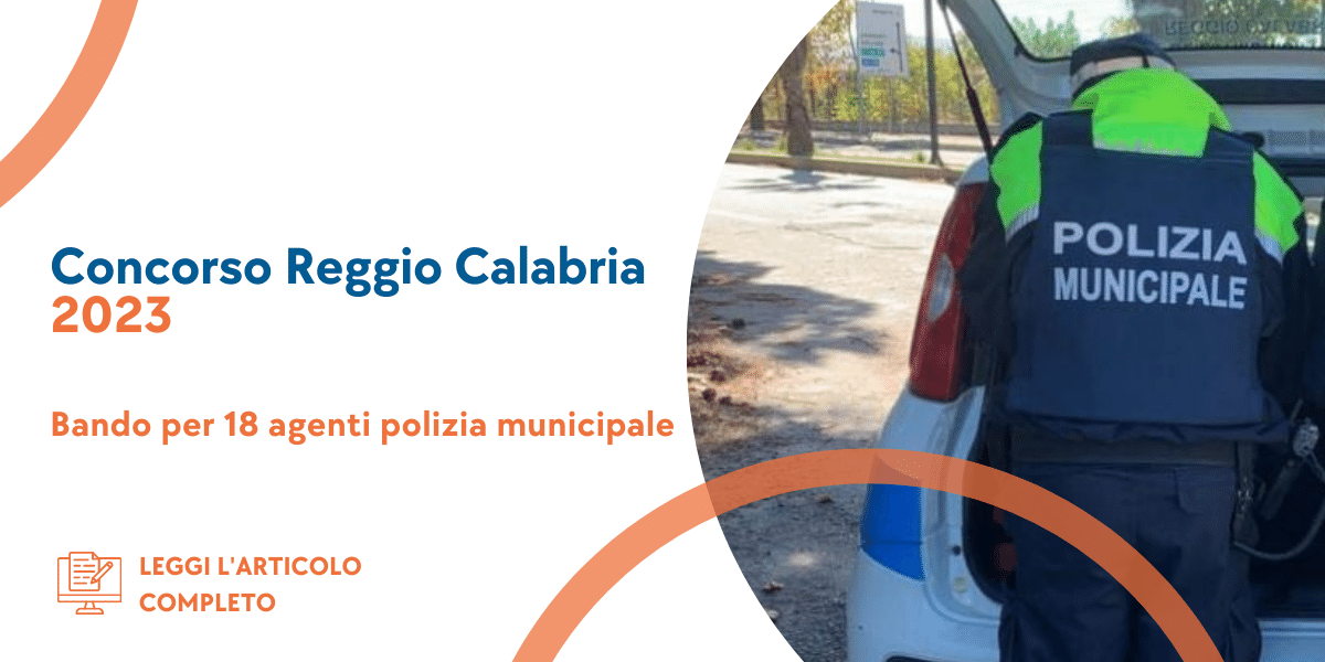 Concorso Agenti Polizia Municipale Reggio Calabria
