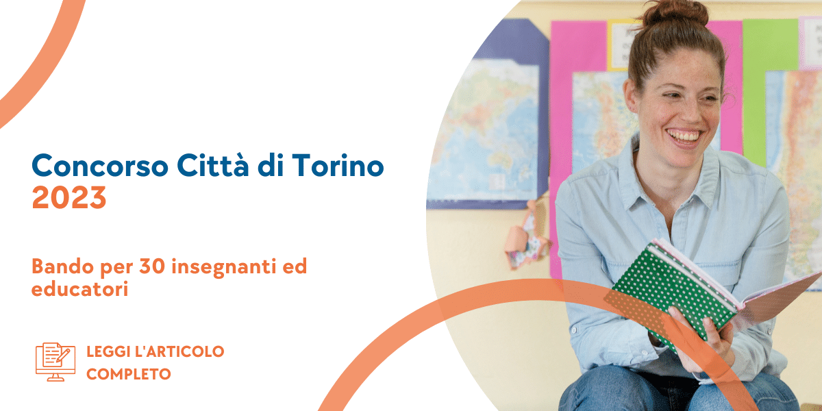 Concorso Insegnanti ed Educatori Torino