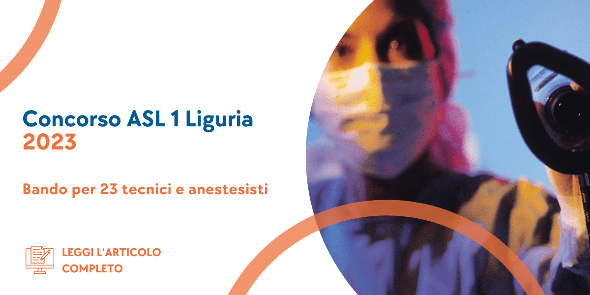 Concorso Tecnici e Anestesisti ASL1 Liguria