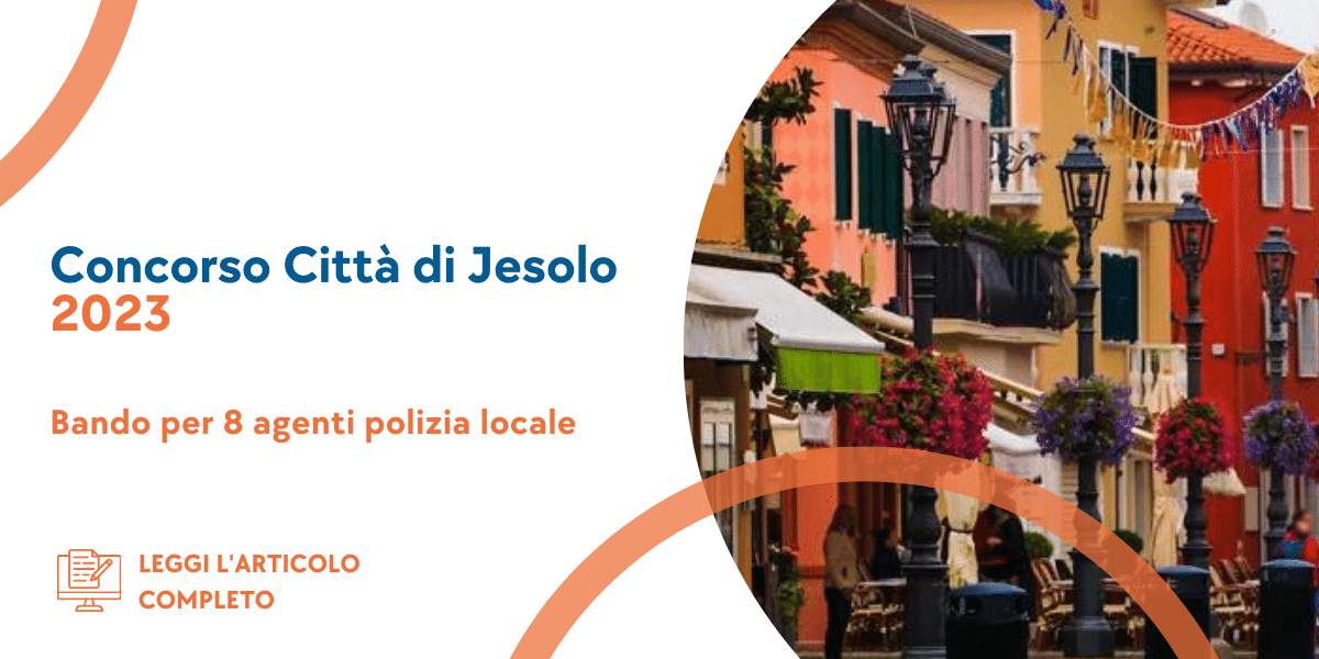 Concorso Agenti Polizia Locale Jesolo 2023