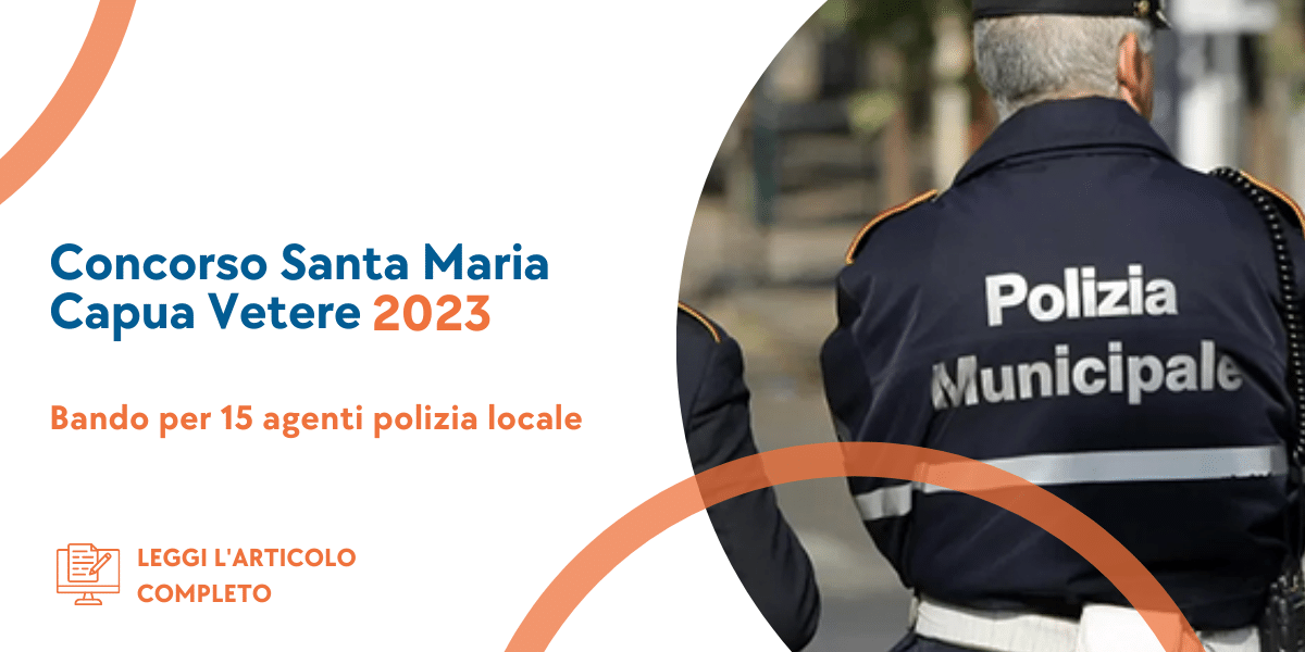 Concorso Polizia Locale Santa Maria Capua Vetere