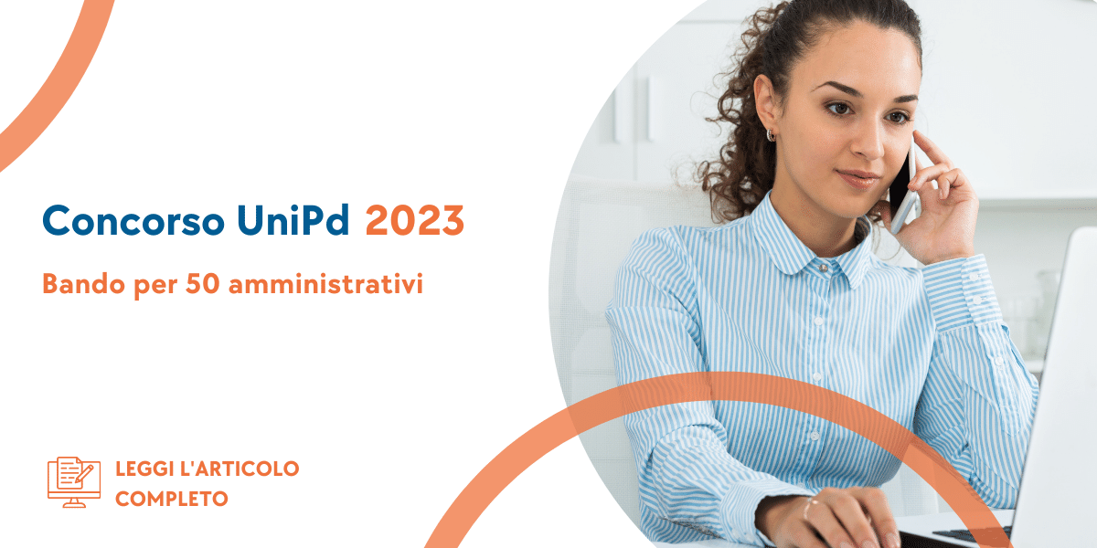 Concorso Amministrativi UniPd 2023 50 posti