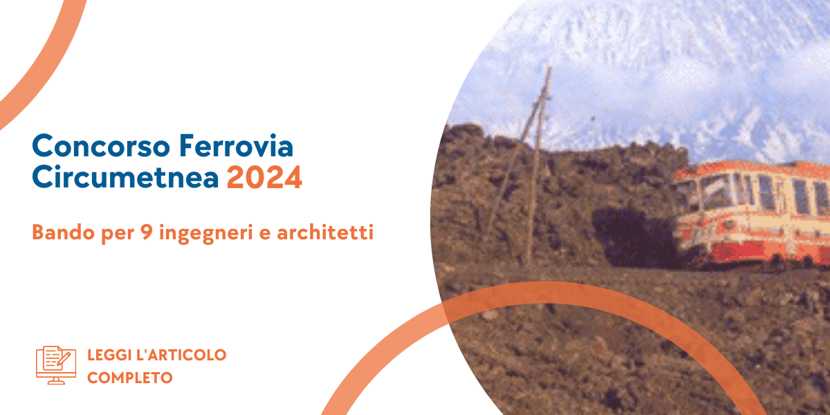 Concorso Ingegneri Architetti Ferrovia Circumetnea 2024