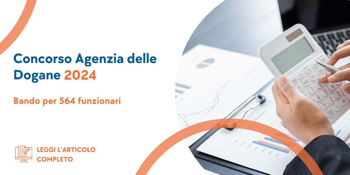 Concorso Funzionari Agenzia delle Dogane 2024