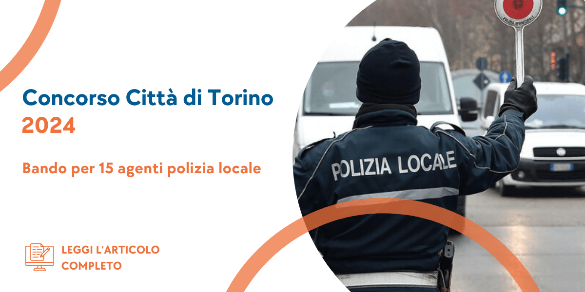 Concorso Polizia Locale Torino 2024