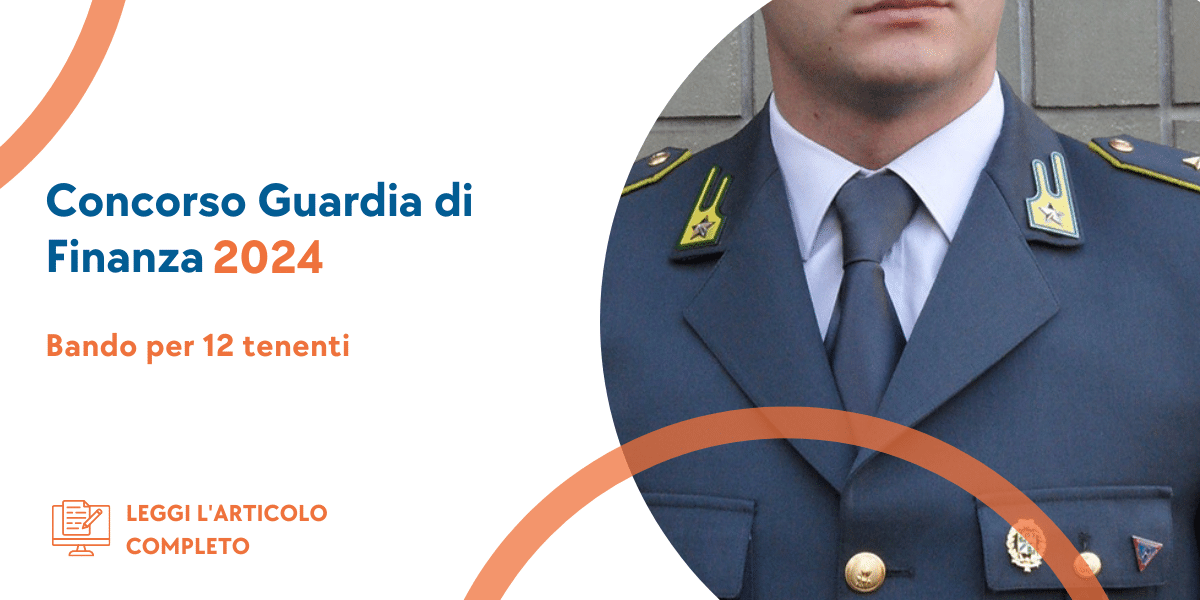 Concorso Tenenti Guardia di Finanza 2024