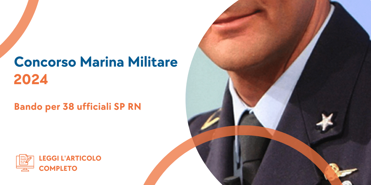 Concorso Ufficiali SP RN Marina Militare 2024