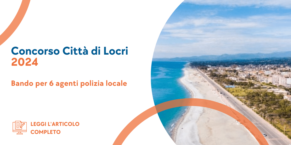 Concorso Agenti Polizia Locale Locri 2024